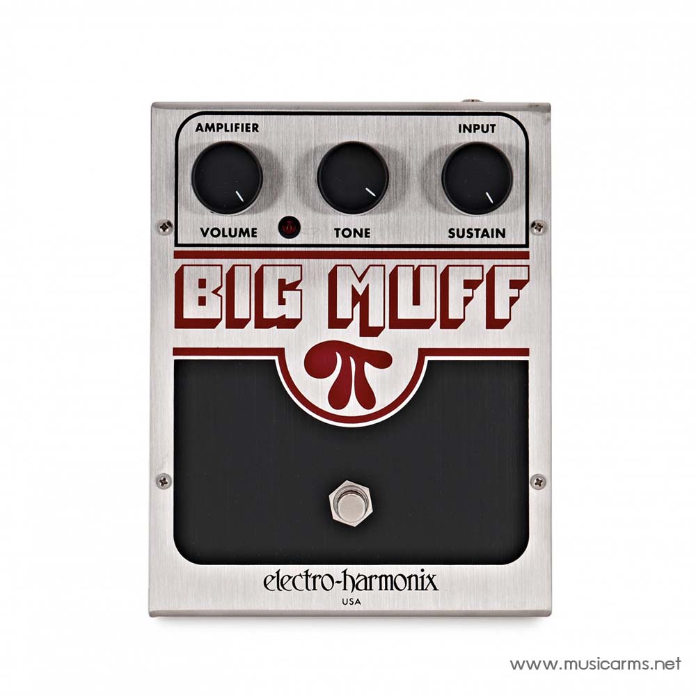 Electro-Harmonix Big Muff Pi Classic เอฟเฟคกีตาร์ Music Arms  ศูนย์รวมเครื่องดนตรี ตั้งแต่เริ่มต้น ถึงมืออาชีพ Music Arms