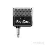 iRigMicCast_front ลดราคาพิเศษ