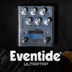 Eventide UltraTap Pedal เอฟเฟคกีตาร์ราคาถูกสุด