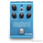 Strymon Cloudburst Ambient Reverb ลดราคาพิเศษ