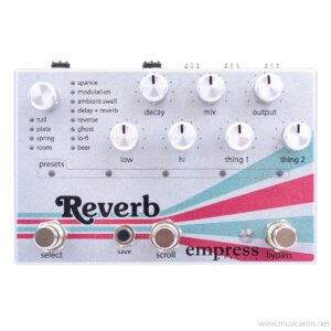 Empress Effects Reverb เอฟเฟกต์รีเวิร์บมัลติอัลกอริทึมราคาถูกสุด