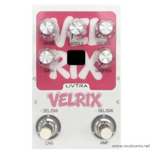 Livtra Velrix เอฟเฟคกีตาร์ราคาถูกสุด